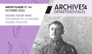 Mamès FAURE-BRAC souvenirs de la Grande Guerre 1914-1918