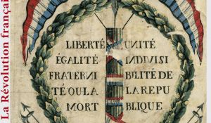 Pochette pédagogique - Liberté, égalité... L'application des principes révolutionnaires dans les Basses-Alpes (1789-1792)
