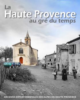 La Haute Provence au gré du temps