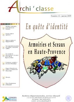 Archi'classes - En quête d'identité, armoiries et screaux en Haute-Provence