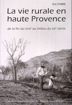 La vie rurale en haute Provence