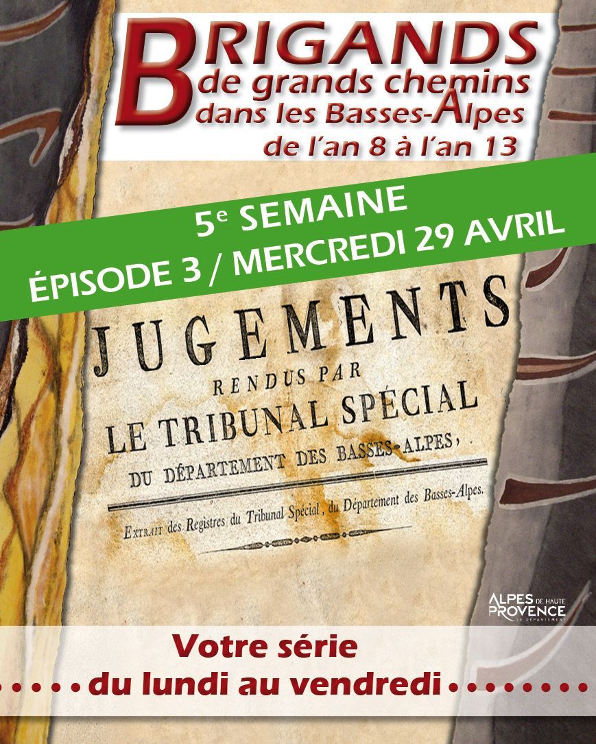 Brigands : Guerre aux brigands, la justice entre en scène (an 8 - an 13). Acte V scène 3