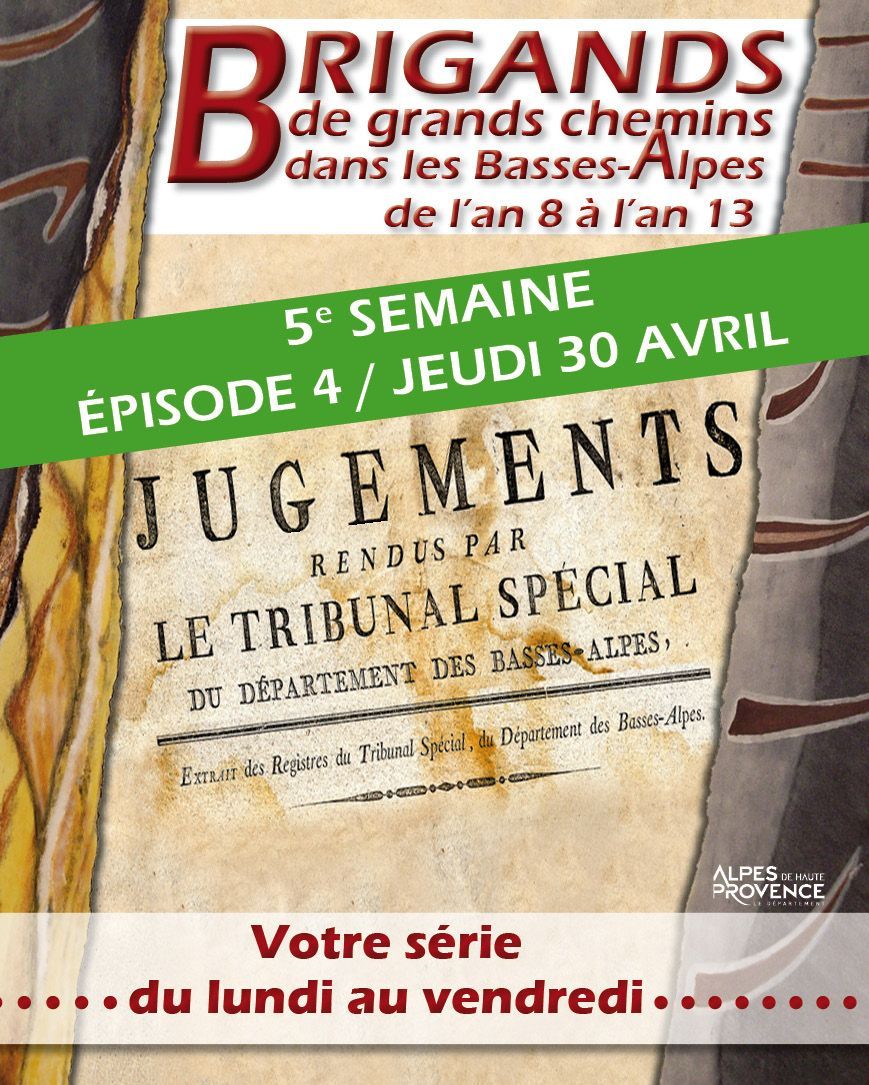 Brigands : Guerre aux brigands, la justice entre en scène (an 8 - an 13). Acte V scène 4