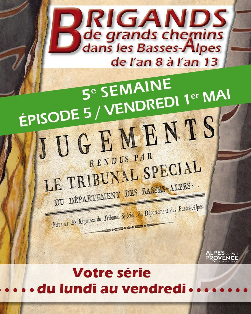Brigands : Guerre aux brigands, la justice entre en scène (an 8 - an 13). Acte V scène 5