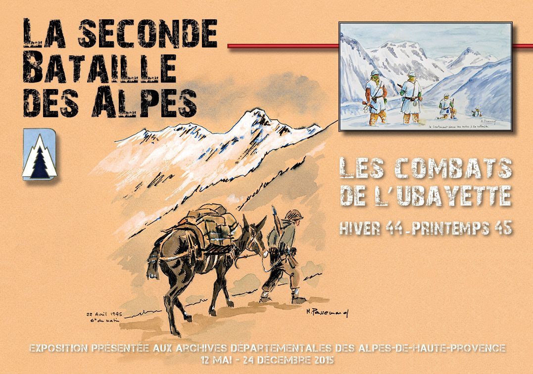 La seconde bataille des Alpes et les combats de l'Ubayette (hiver 44-printemps 45)
