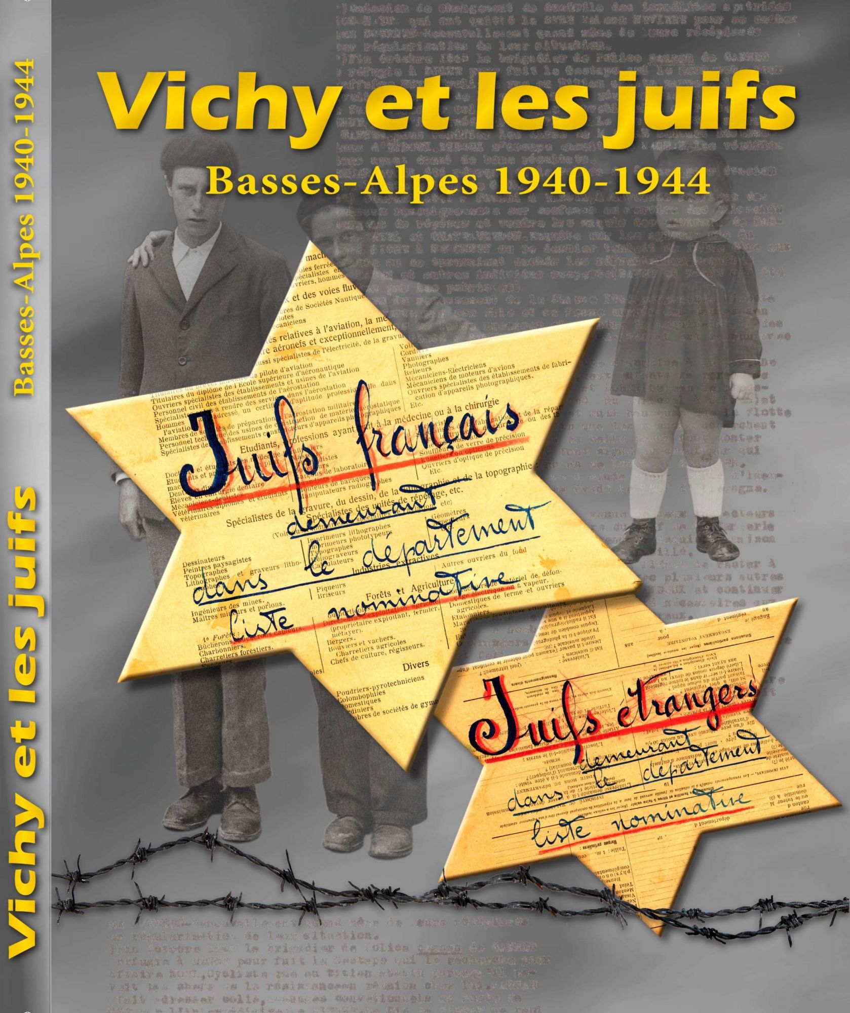 Vichy et les juifs, Basses-Alpes, 1940-1944