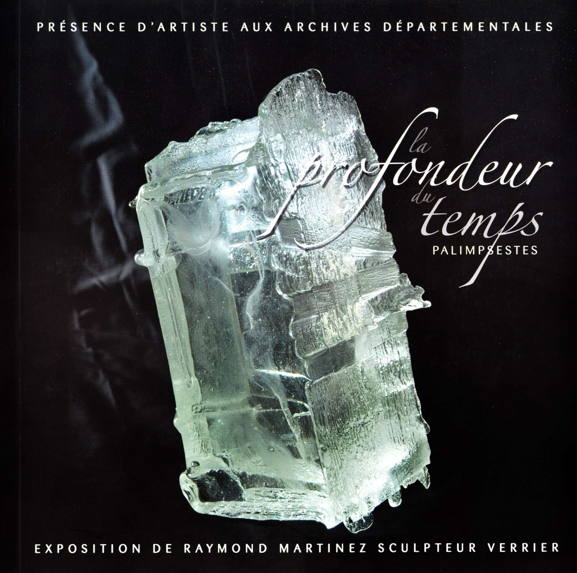 La profondeur du temps, palimpsestes