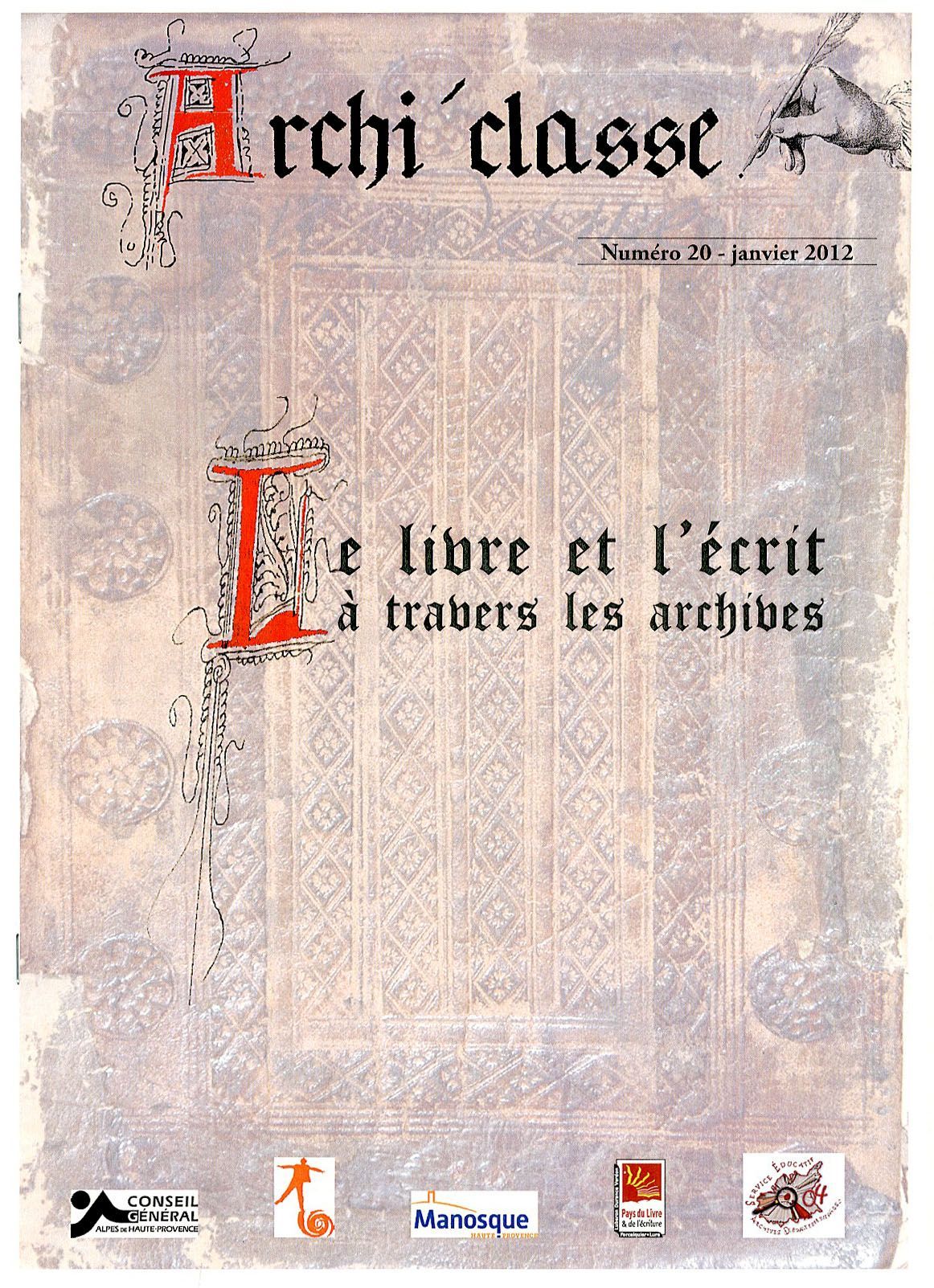 Le livre et l'écrit à travers les Archives