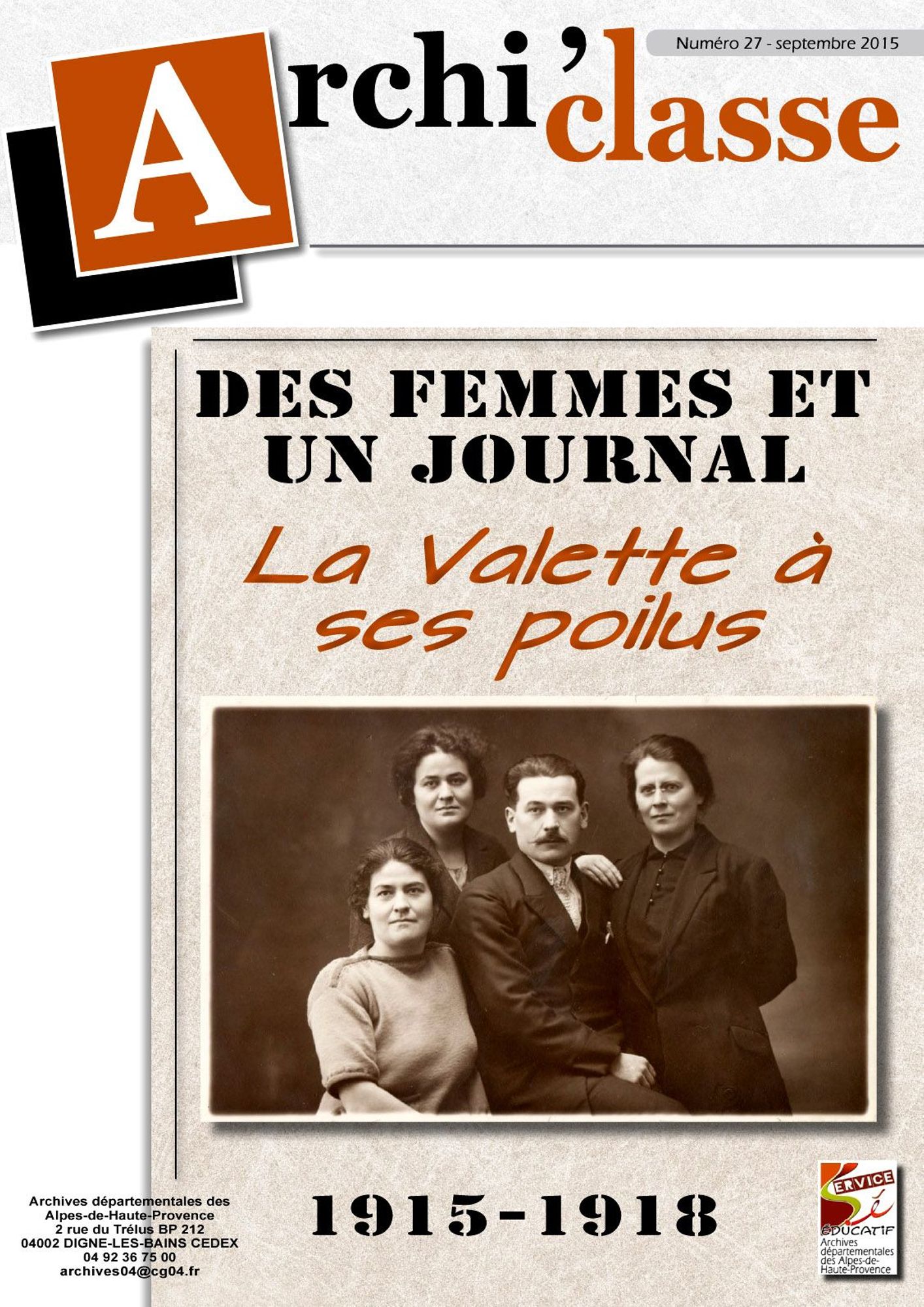 Archi'classes - Des femmes et un journal, La Valette à ses poilus